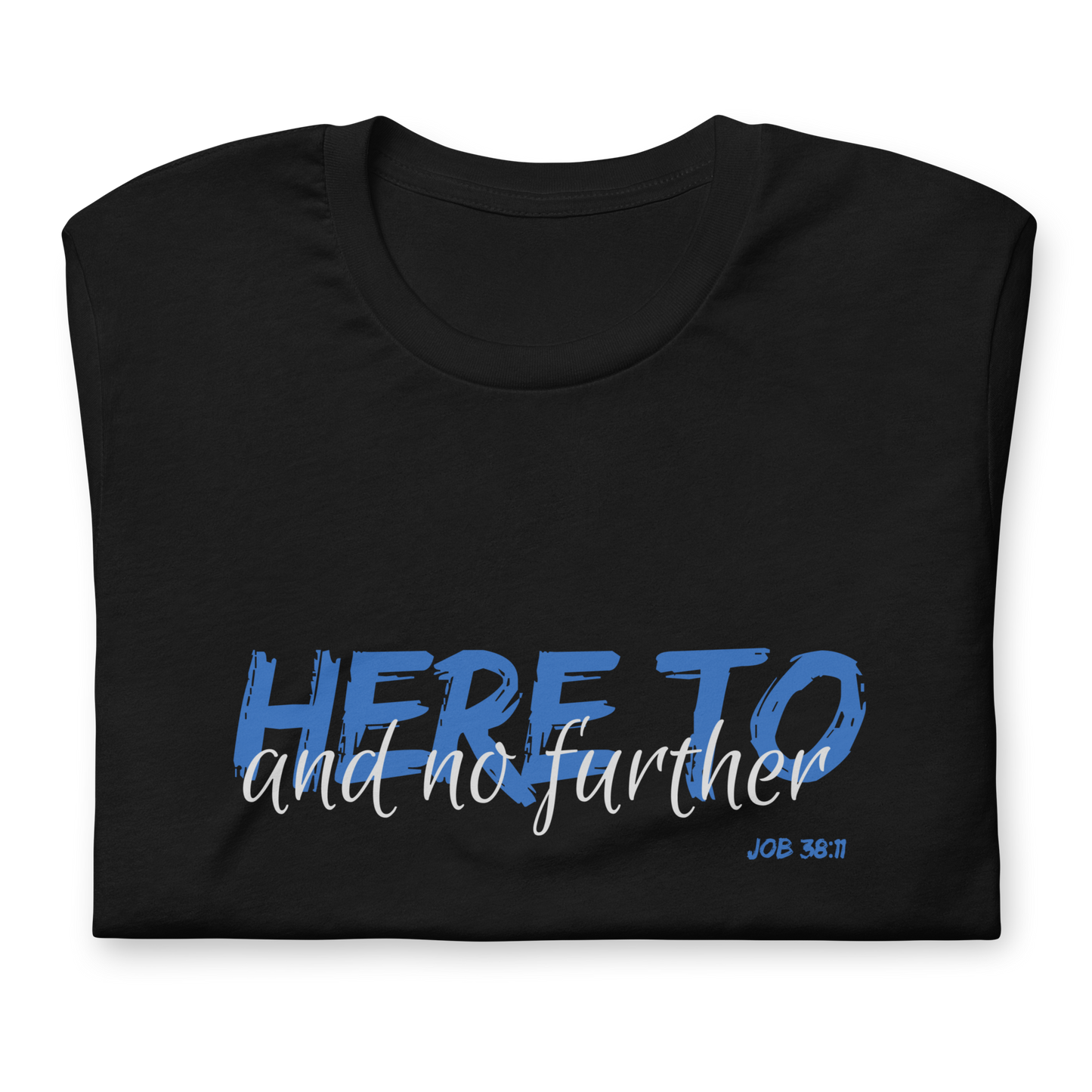 Here To and No Further - JOB 38-11