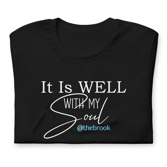 It Is Well With My Soul T-Shirt