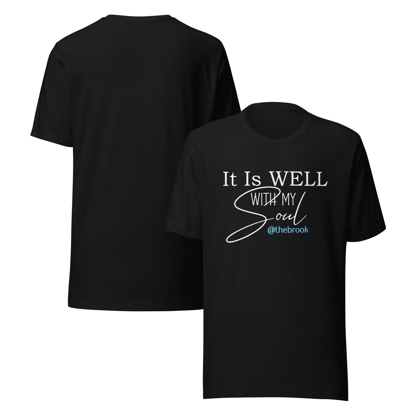 It Is Well With My Soul T-Shirt